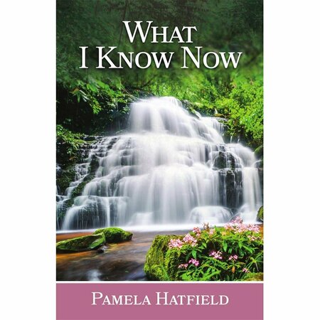 DEEPER REVELATION BOOKS What I Know Now Book 214319